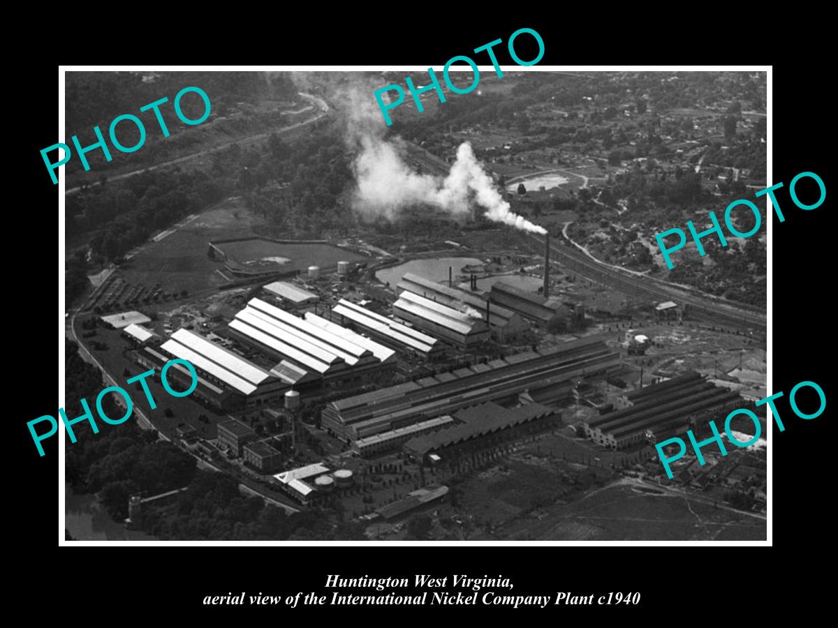 OLD HISTORIC PHOTO OF HUNTINGTON WEST VIRGINIA, AERIAL OF NICKLE Co PLANT c1940