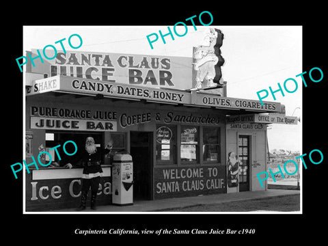 OLD LARGE HISTORIC PHOTO OF CARPINTERIA CALIFORNIA, SANTA CLAUS JUICE BAR 1940