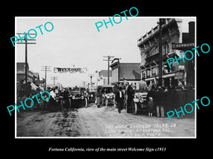 OLD LARGE HISTORIC PHOTO OF FORTUNA CALIFORNIA, THE MAIN St WELCOME SIGN c1913