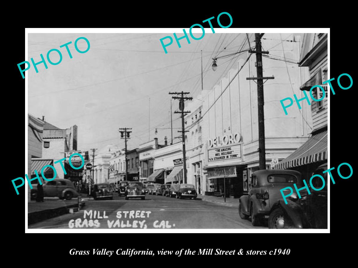 OLD LARGE HISTORIC PHOTO OF GRASS VALLEY CALIFORNIA, VIEW MILL St & STORES c1940