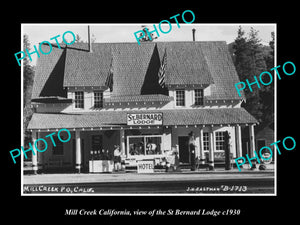 OLD LARGE HISTORIC PHOTO OF MILL CREEK CALIFORNIA, THE ST BERNARD LODGE c1930