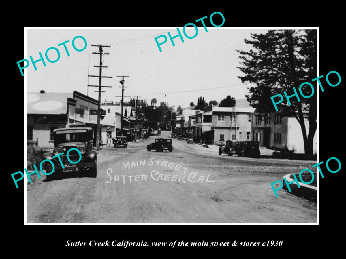 OLD LARGE HISTORIC PHOTO OF SUTTER CREEK CALIFORNIA, THE MAIN St & STORES 1930 1