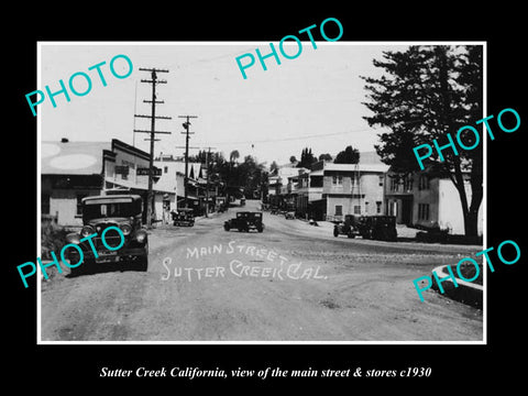 OLD LARGE HISTORIC PHOTO OF SUTTER CREEK CALIFORNIA, THE MAIN St & STORES 1930 1