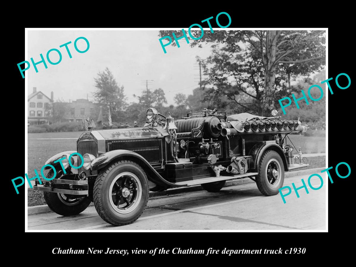 OLD LARGE HISTORIC PHOTO OF CHATHAM NEW JERSEY, THE FIRE DEPARTMENT TRUCK c1930