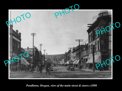 OLD LARGE HISTORIC PHOTO OF PENDLETON OREGON, THE MAIN STREET & STORES c1890