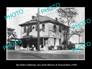 OLD LARGE HISTORIC PHOTO OF SAN PEDRO CALIFORNIA, THE HARNESS & G/STORE c1920