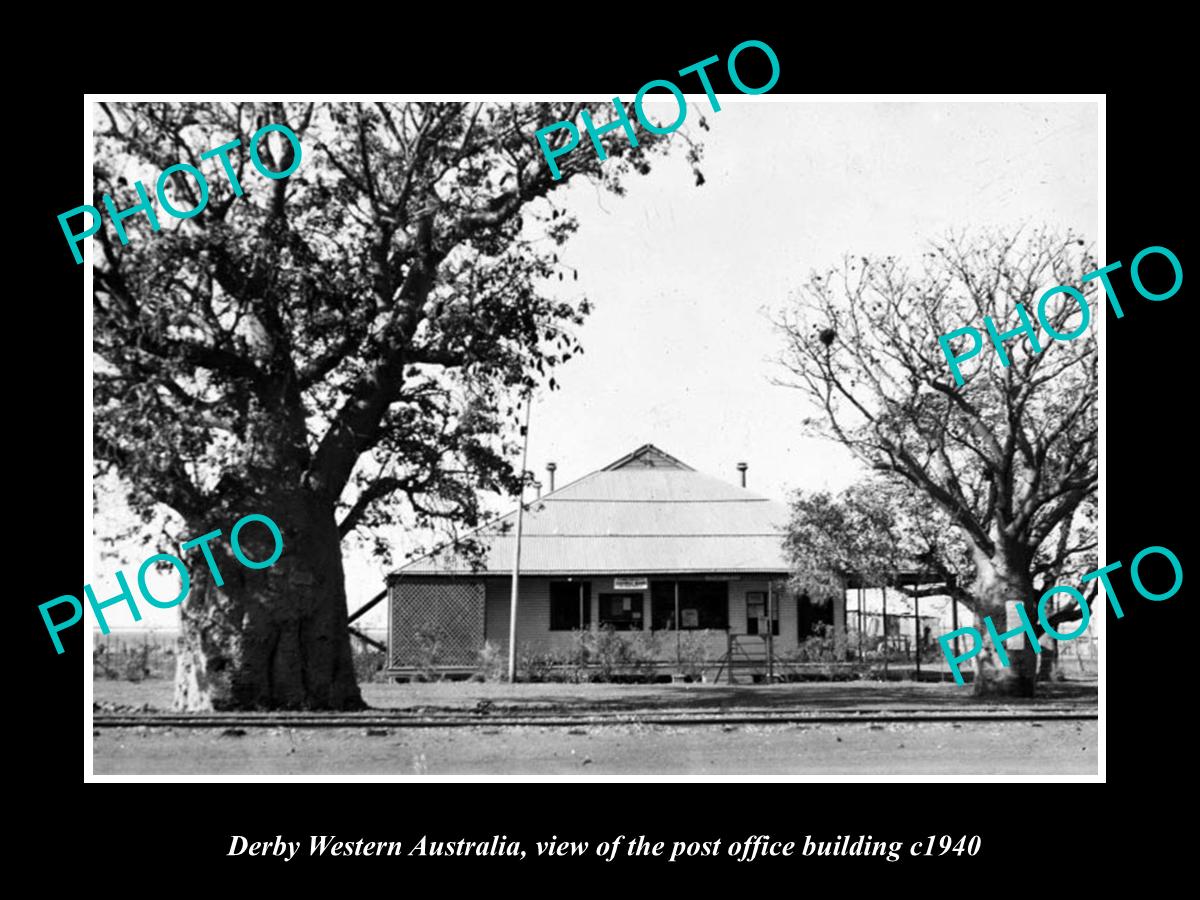 OLD LARGE HISTORIC PHOTO OF DERBY WESTERN AUSTRALIA, THE POST OFFICE c1940