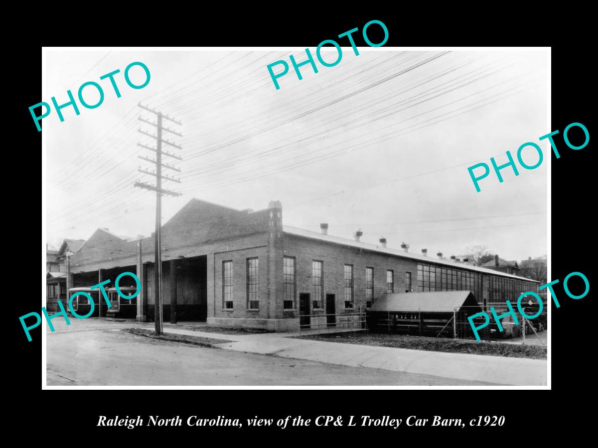 OLD LARGE HISTORIC PHOTO OF RALEIGH NORTH CAROLINA, THE TROLLY CAR BARN c1920