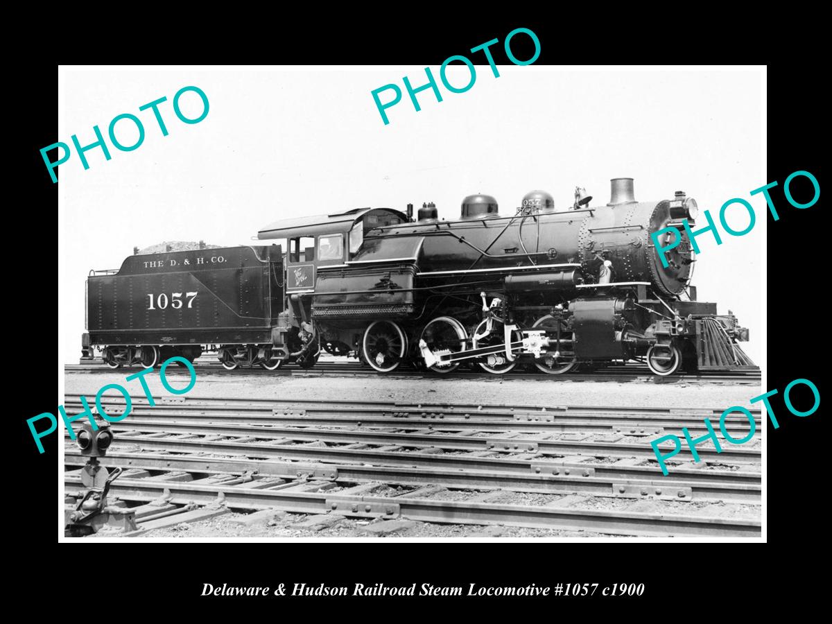 OLD LARGE HISTORIC PHOTO OF THE DELAWARE & HUDSON RAILROAD LOCOMOTIVE 1057 c1900