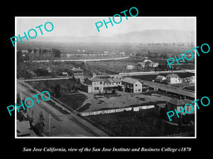 OLD LARGE HISTORIC PHOTO OF SAN JOSE CALIFORNIA, THE SAN JOSE INSTITUTE c1870