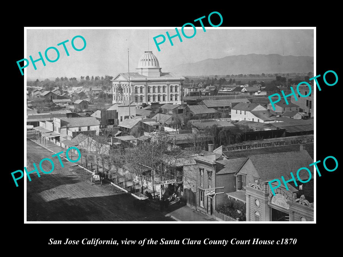 OLD LARGE HISTORIC PHOTO OF SAN JOSE CALIFORNIA, SANTA CLARA COURT HOUSE c1870