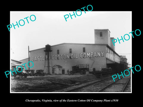 OLD LARGE HISTORIC PHOTO OF CHESAPEAKE VIRGINIA, THE EASTERN COTTON OIL Co c1930