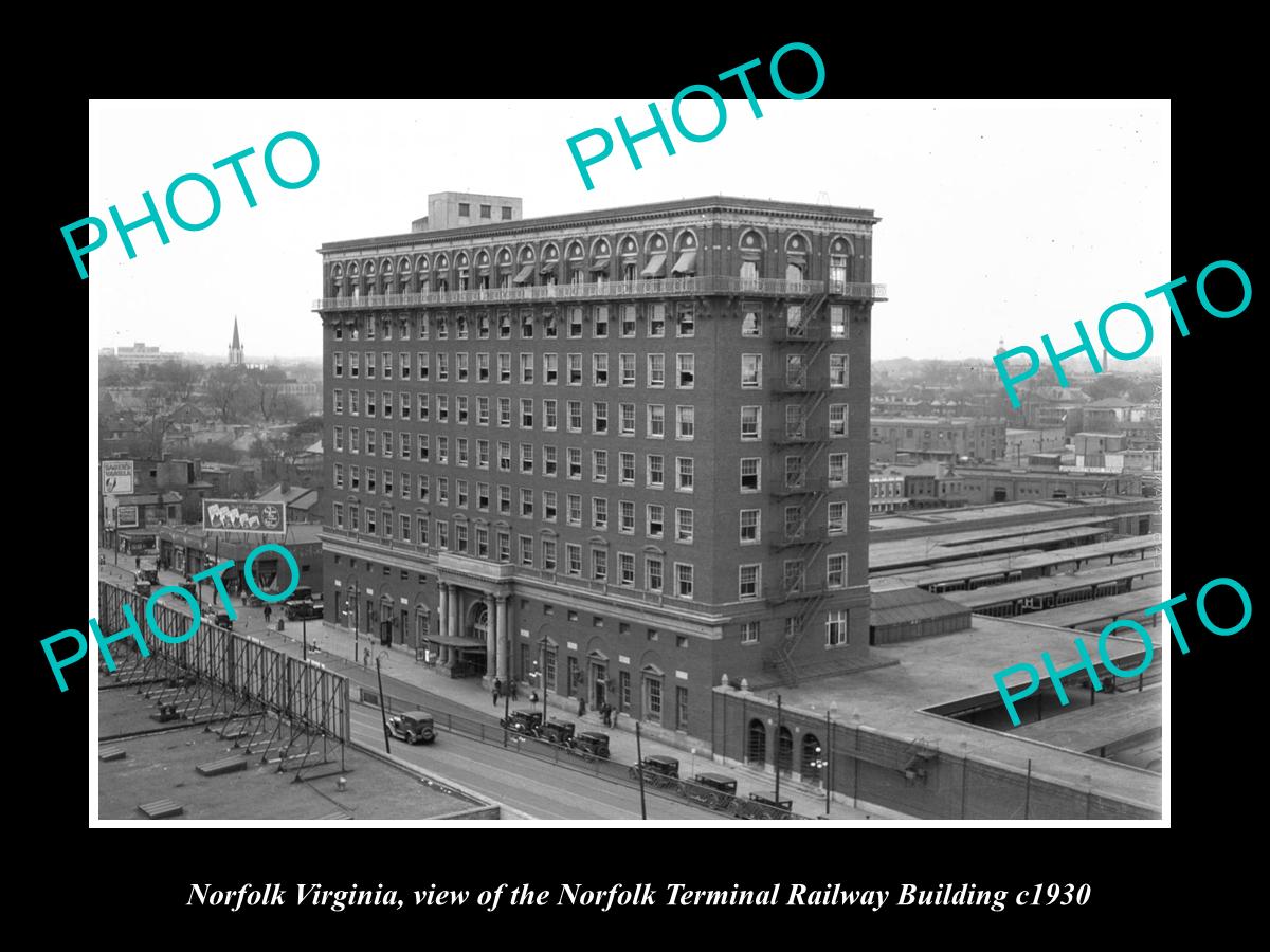 OLD LARGE HISTORIC PHOTO OF NORFOLK VIRGINIA, THE RAILWAY TERMINAL BUILDING 1930