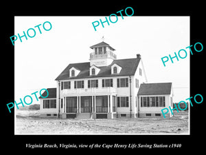 OLD HISTORIC PHOTO OF VIRGINIA BEACH VA, CAPE HENRY LIFE SAVING STATION c1940