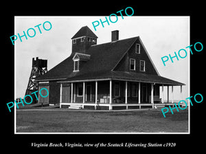 OLD HISTORIC PHOTO OF VIRGINIA BEACH VA, THE SEATACK LIFE SAVING STATION c1920