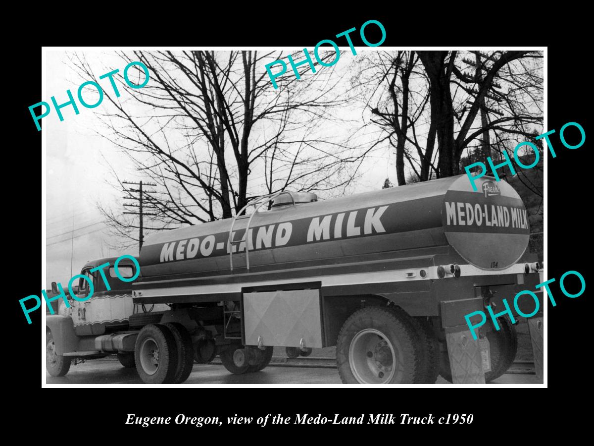 OLD LARGE HISTORIC PHOTO OF EUGENE OREGON, THE MEDO-LAND MILK TRUCK c1950