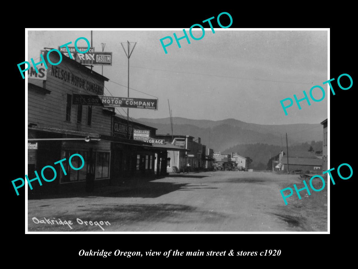 OLD LARGE HISTORIC PHOTO OF OAKRIDGE OREGON, THE MAIN STREET & STORES c1920