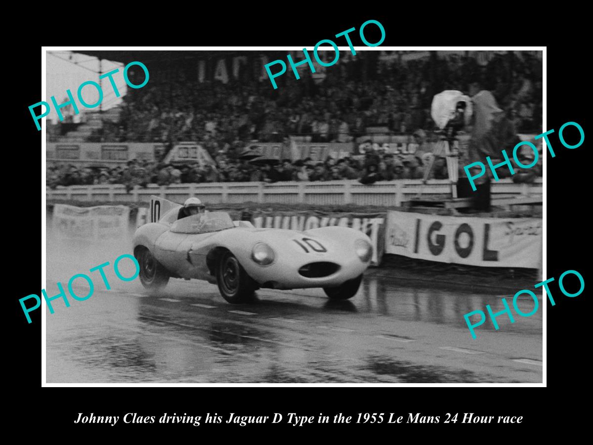 OLD LARGE HISTORIC PHOTO OF JOHNNY CLAES DRIVING HIS JAGUAR D TYPE RAC ...