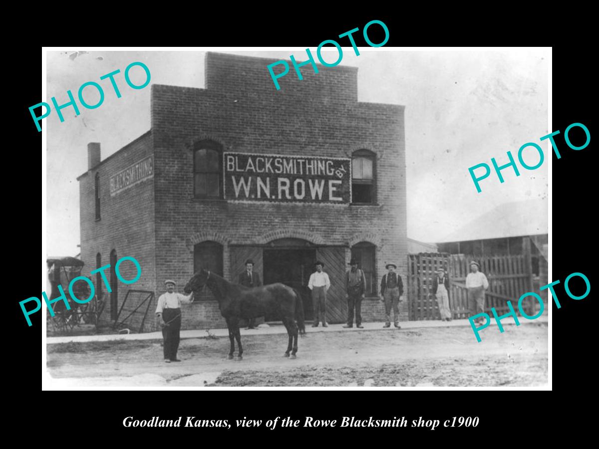 OLD LARGE HISTORIC PHOTO OF GOODLAND KANSAS, THE ROWE BLACKSMITH SHOP c1900