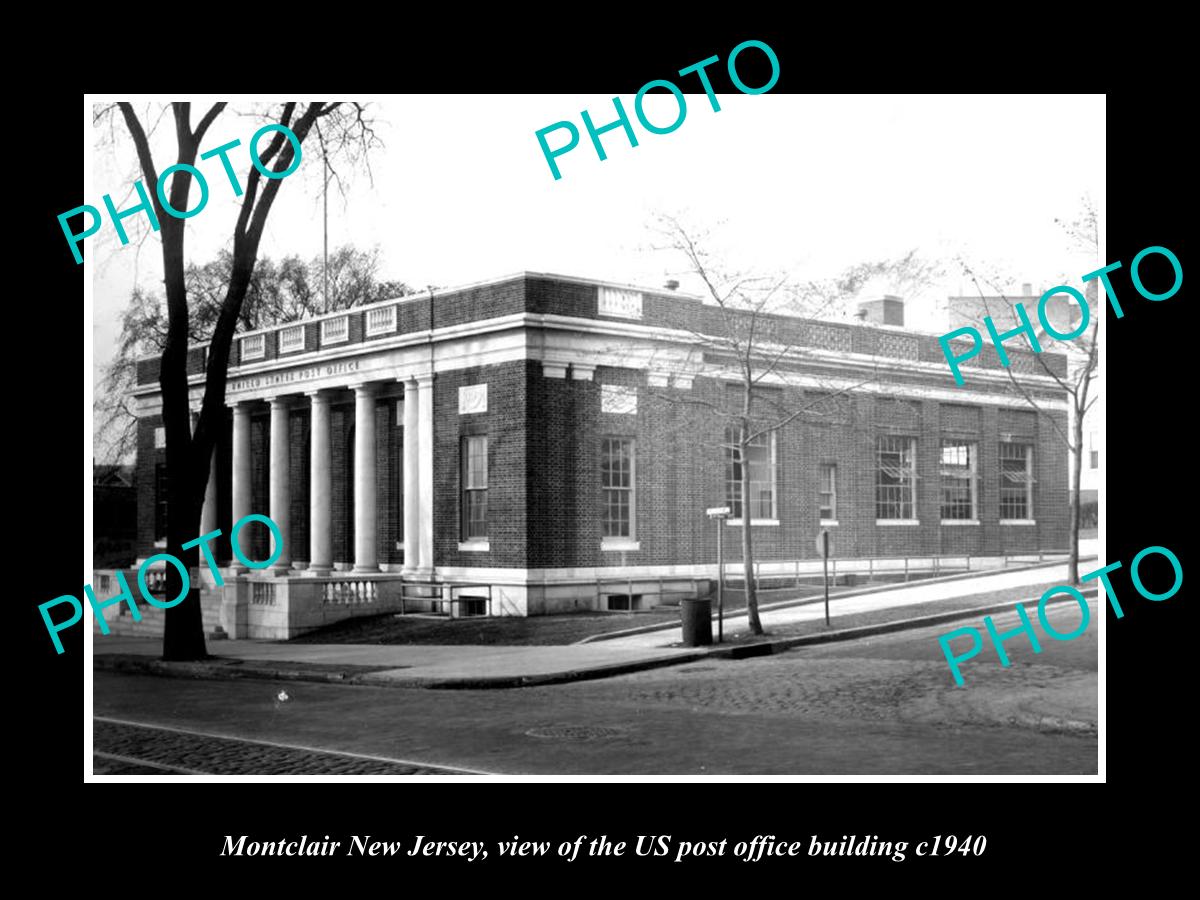 OLD LARGE HISTORIC PHOTO OF MONTCLAIR NEW JERSEY, US POST OFFICE BUILDING c1940