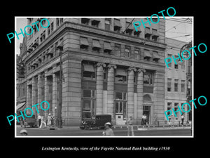 OLD LARGE HISTORIC PHOTO OF LEXINGTON KENTUCKY, THE FAYETTE NATIONAL BANK c1930