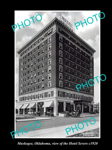 OLD LARGE HISTORIC PHOTO OF MUSKOGEE OKLAHOMA, VIEW OF THE HOTEL SEVERS c1920