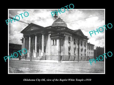 OLD LARGE HISTORIC PHOTO OF OKLAHOMA CITY OK, THE BAPTIST WHITE TEMPLE c1910