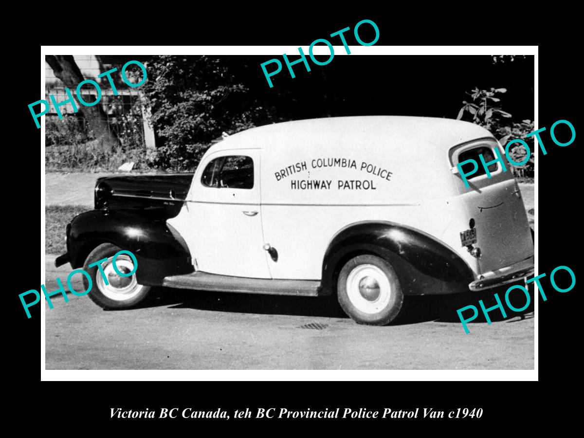 OLD LARGE HISTORIC PHOTO OF VICTORIA CANADA, BC PROVINCIAL POLICE VAN c1940