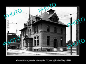 OLD LARGE HISTORIC PHOTO OF CHESTER PENNSYLVANIA US POST OFFICE BUILDING c1910