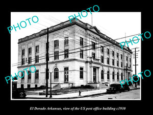 OLD LARGE HISTORIC PHOTO OF EL DORADO ARKANSAS THE US POST OFFICE BUILDING c1930