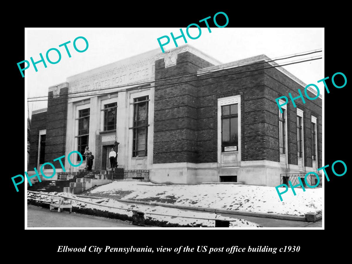 OLD LARGE HISTORIC PHOTO OF ELLWOOD CITY PENNSYLVANIA. THE US POST OFFICE c1930