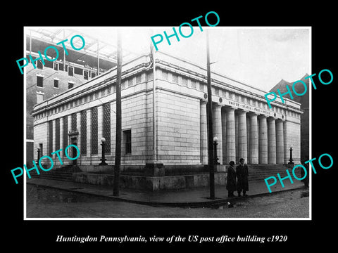 OLD LARGE HISTORIC PHOTO OF HUNTINGDON PENNSYLVANIA US POST OFFICE BUILDING 1920