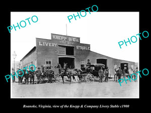 OLD LARGE HISTORIC PHOTO OF ROANOKE VIRGINIA, KNEPP HORSE LIVERY STABLES c1900