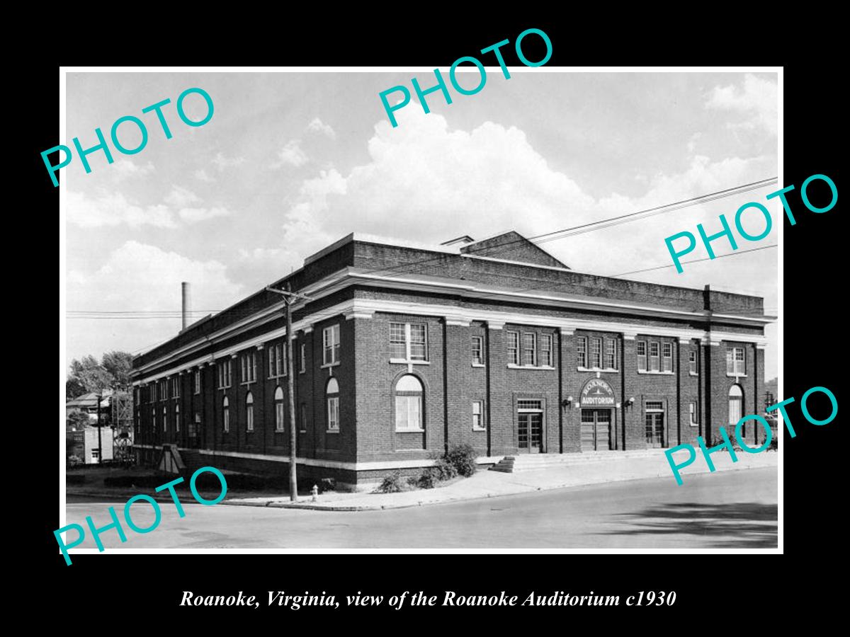 OLD LARGE HISTORIC PHOTO OF ROANOKE VIRGINIA, THE ROANOKE AUDITORIUM c1930