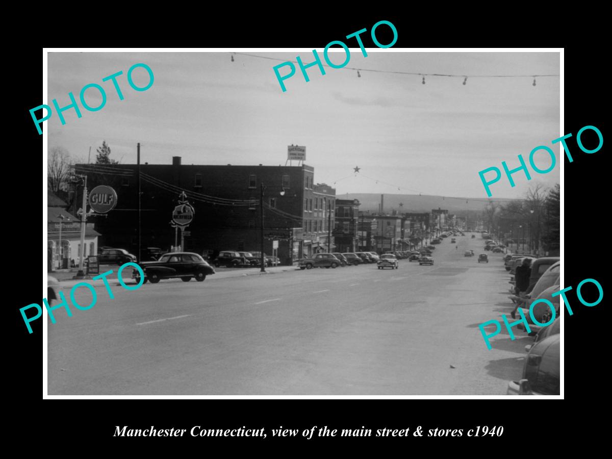 OLD LARGE HISTORIC PHOTO OF MANCHESTER CONNECTICUT, THE MAIN St & STORES c1940