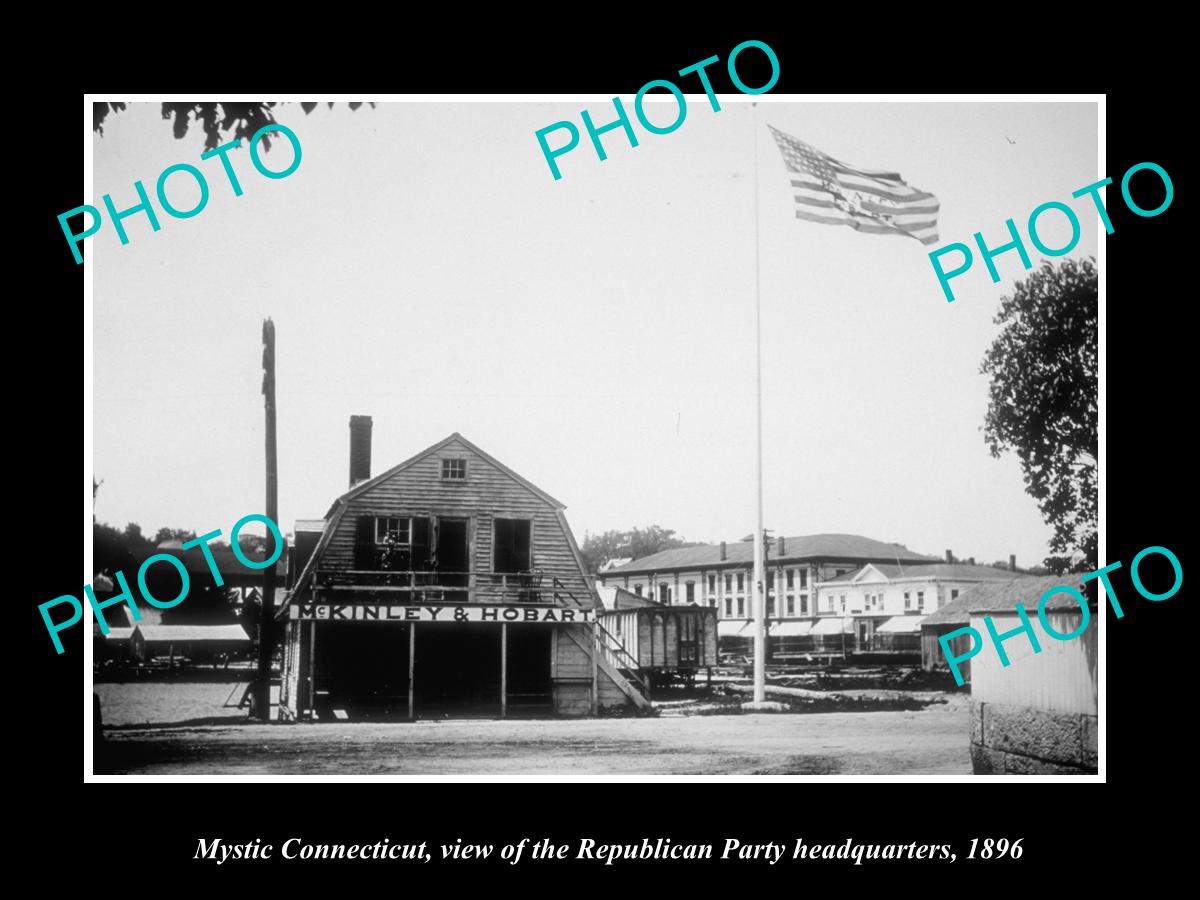 OLD LARGE HISTORIC PHOTO OF MYSTIC CONNECTICUT, REPUBLICAN PARTY H/Q c1896