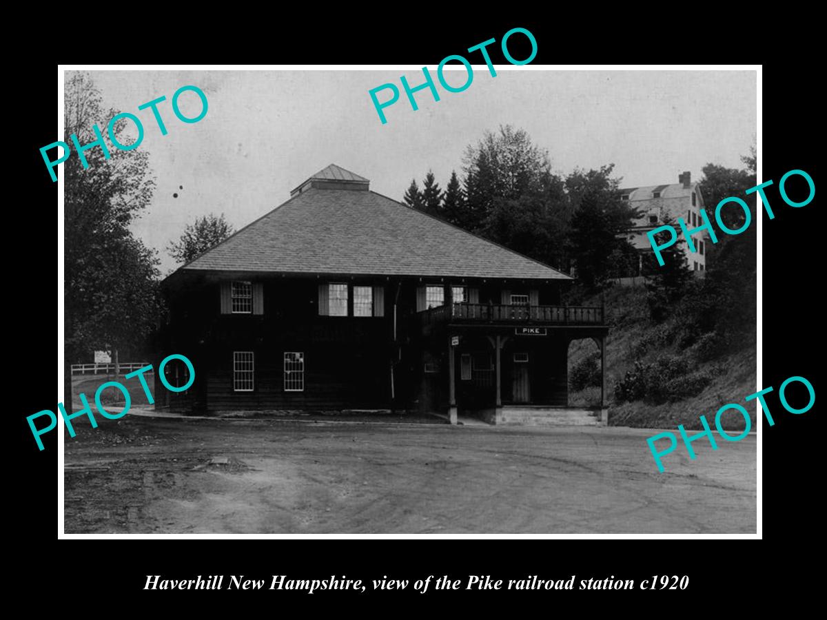 OLD LARGE HISTORIC PHOTO OF HAVERHILL NEW HAMPSHIRE, PIKE RAILROAD STATION c1920