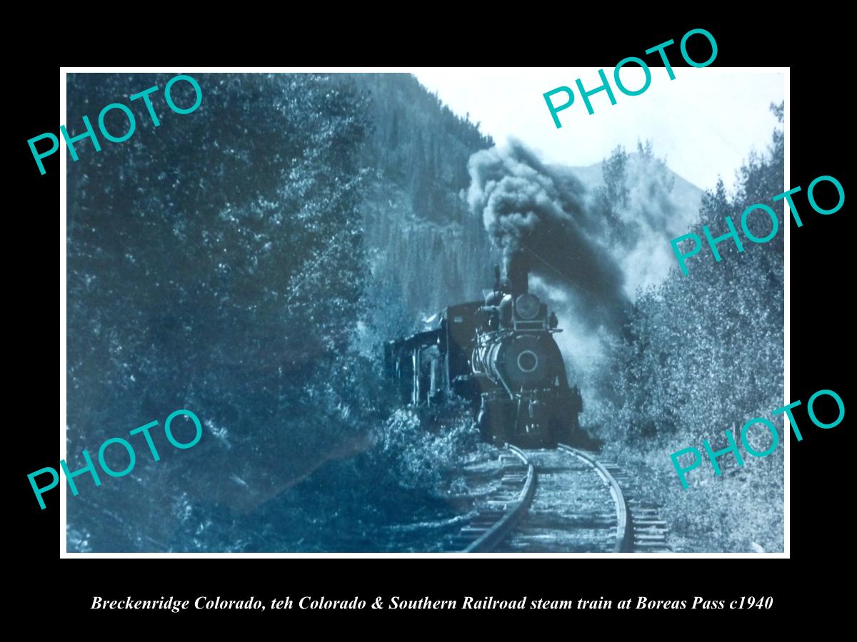 OLD LARGE HISTORIC PHOTO OF BRECKENRIDGE COLORADO & SOUTHERN RAILROAD TRAIN 1940