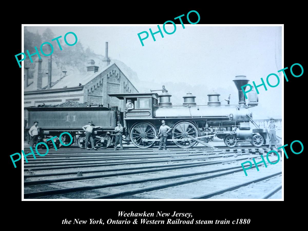 OLD LARGE HISTORIC PHOTO OF WEEHAWKEN NEW JERSEY, THE NYO&W RAILROAD TRAIN c1880