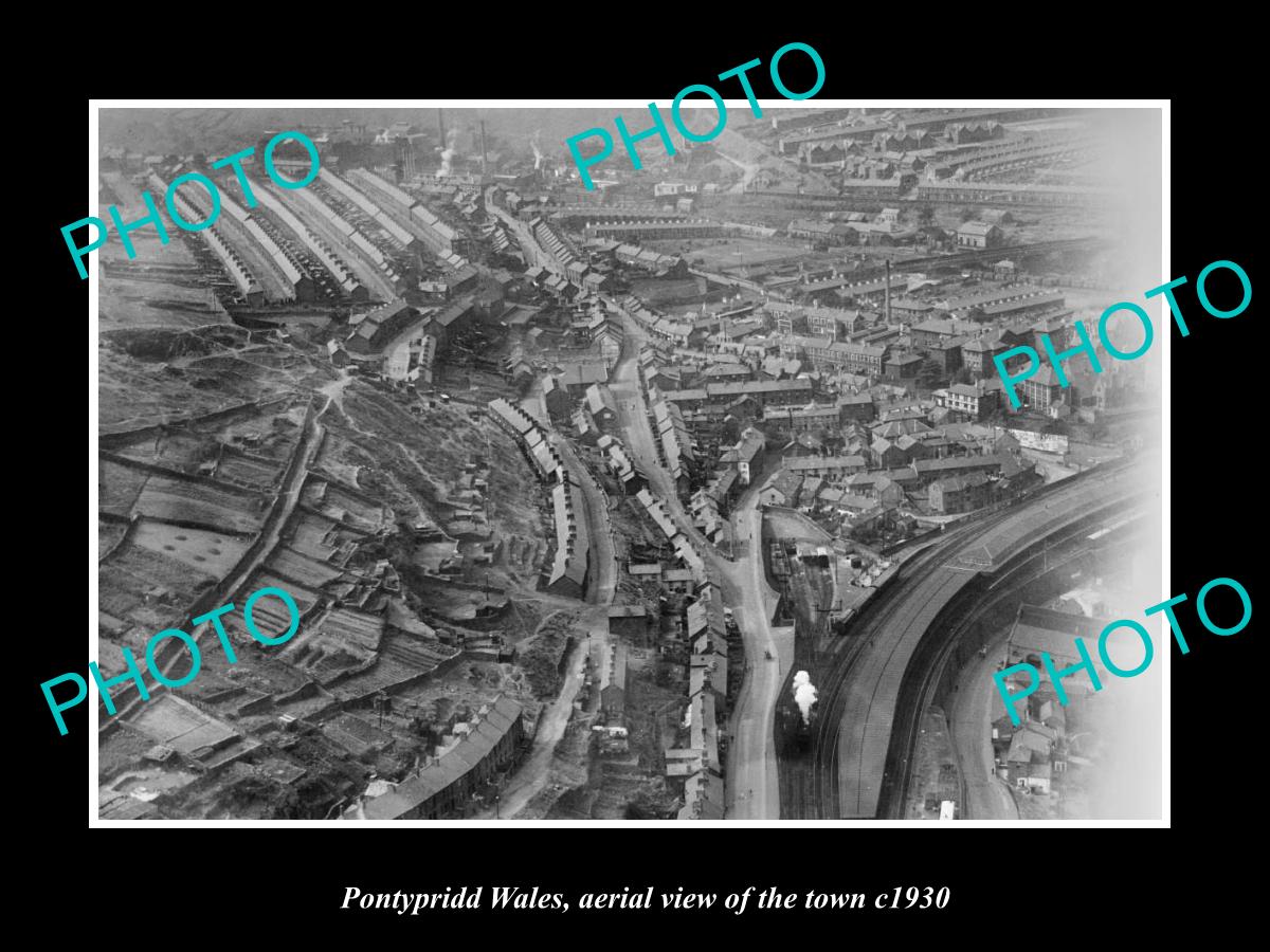 OLD LARGE HISTORIC PHOTO OF PONTYPRIDD WALES, AERIAL VIEW OF THE TOWN c1930 1