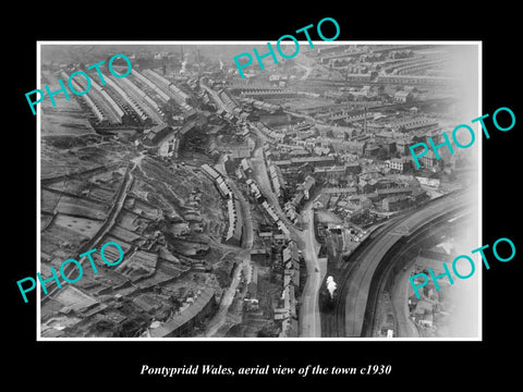 OLD LARGE HISTORIC PHOTO OF PONTYPRIDD WALES, AERIAL VIEW OF THE TOWN c1930 1