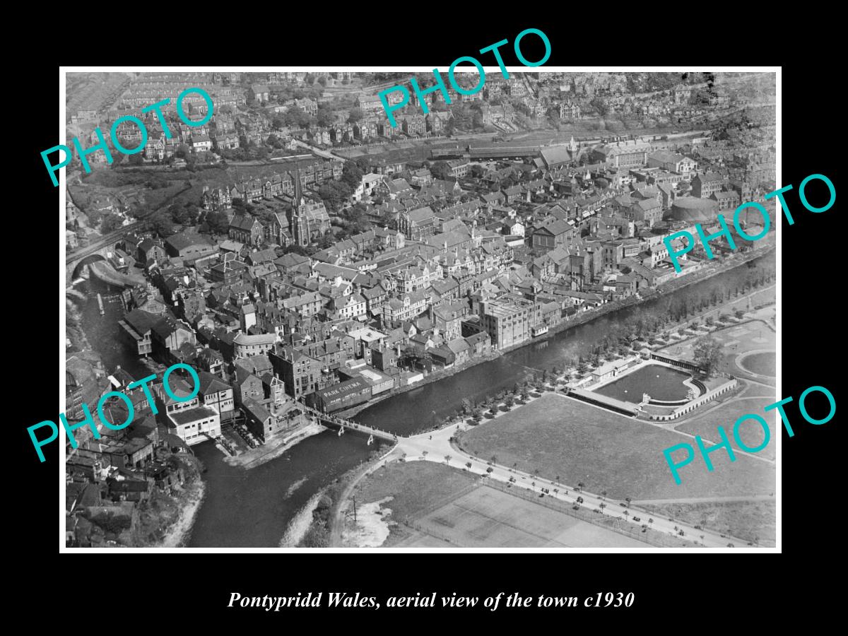 OLD LARGE HISTORIC PHOTO OF PONTYPRIDD WALES, AERIAL VIEW OF THE TOWN c1930 3