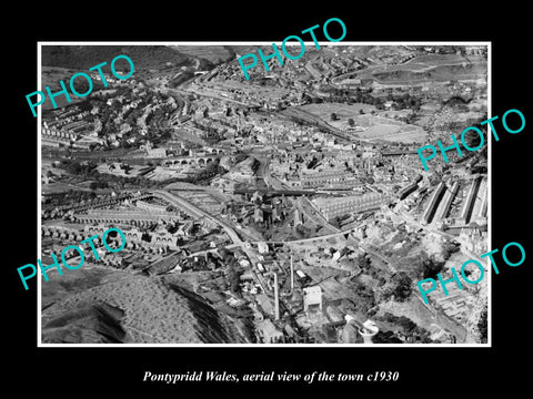 OLD LARGE HISTORIC PHOTO OF PONTYPRIDD WALES, AERIAL VIEW OF THE TOWN c1930 5