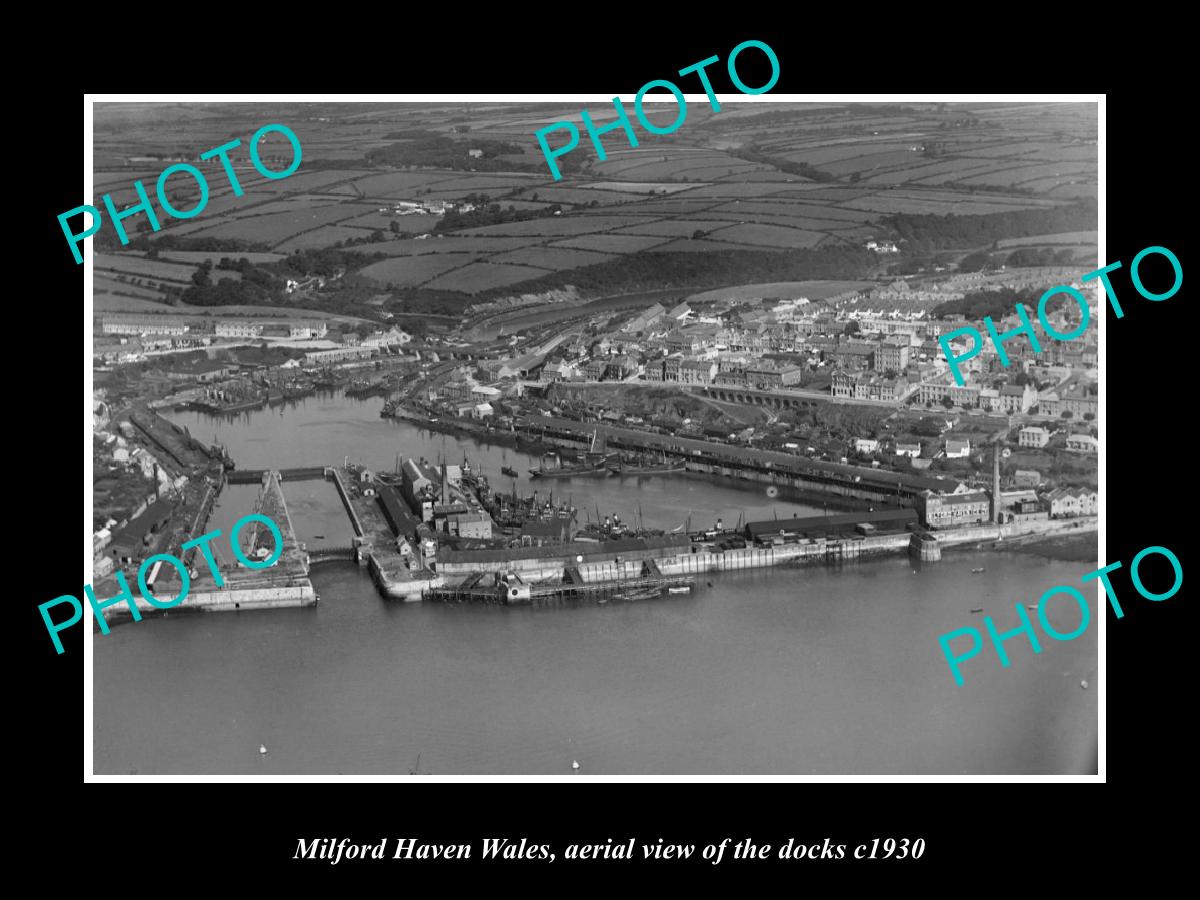 OLD LARGE HISTORIC PHOTO OF MILFORD HAVEN WALES, AERIAL VIEW OF THE DOCKS 1930 3