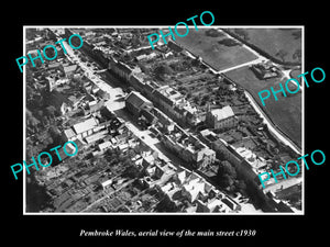 OLD LARGE HISTORIC PHOTO OF PEMBROKE WALES, AERIAL VIEW OF MAIN STREET c1930