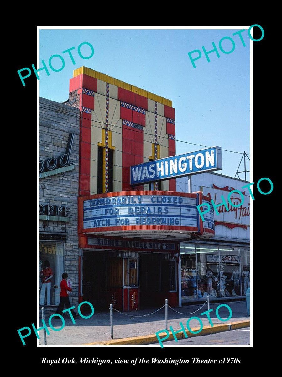 OLD LARGE HISTORIC PHOTO OF ROYAL OAK MICHIGAN, THE WASHINGTON THEATER c1970