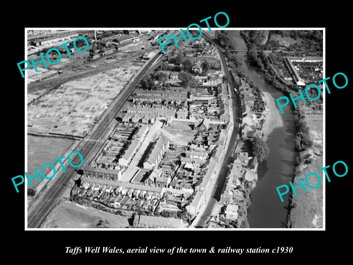 OLD LARGE HISTORIC PHOTO OF TAFFS WELL WALES, THE TOWN & RAILWAY STATION c1930