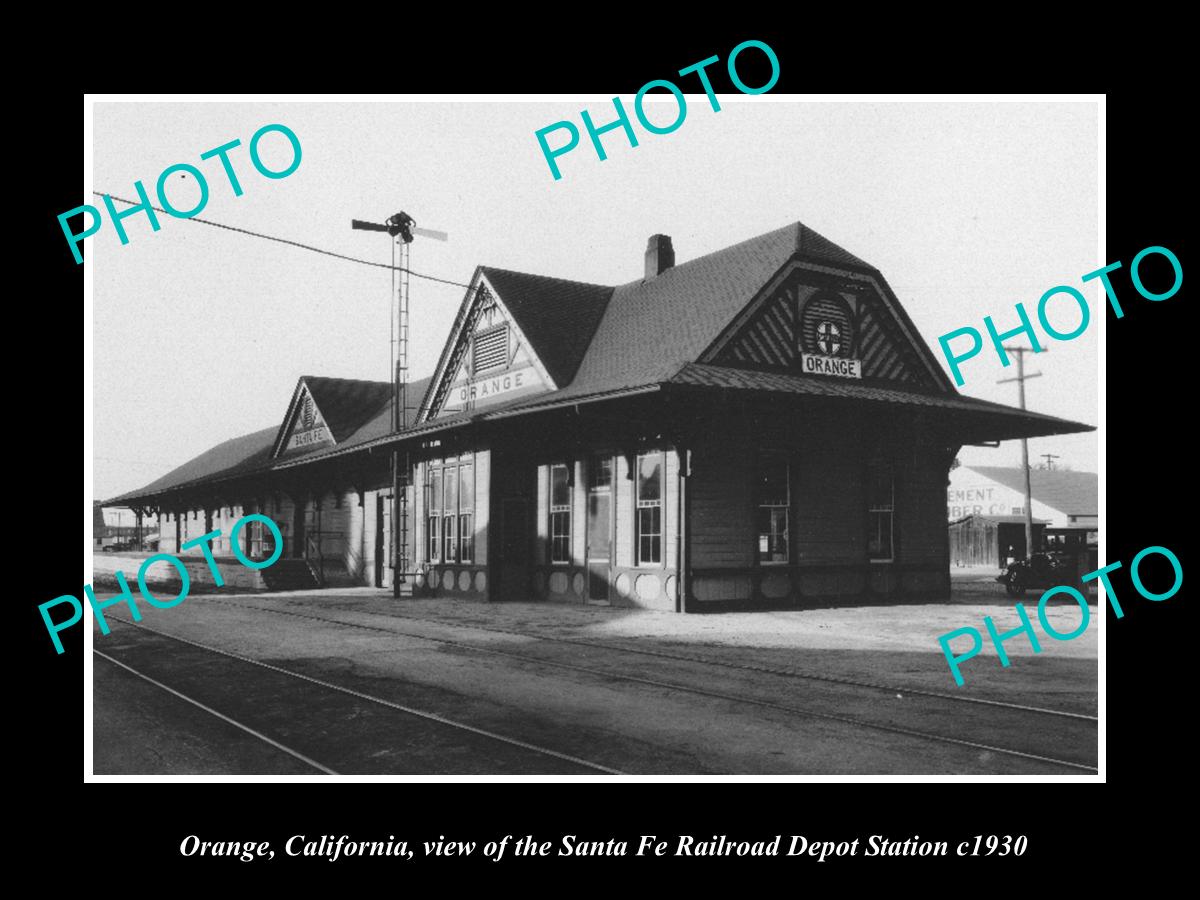 OLD LARGE HISTORIC PHOTO OF ORANGE CALIFORNIA, THE SANTA FE RAILROAD DEPOT c1930