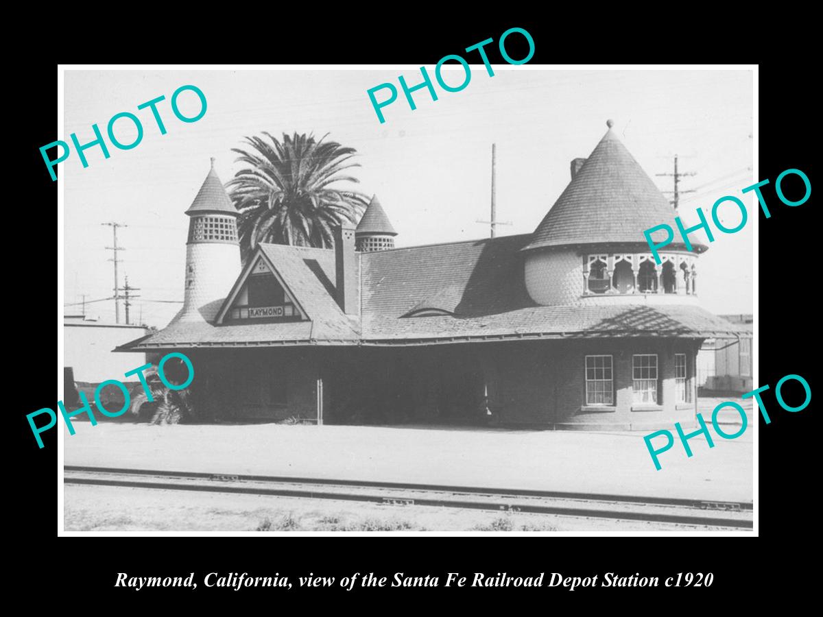 OLD LARGE HISTORIC PHOTO OF RAYMOND CALIFORNIA, SANTA FE RAILROAD DEPOT c1920