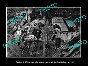 OLD HISTORIC PHOTO BRAINERD MINNESOTA, NORTHERN PACIFIC RAILROAD YARD 1940 1